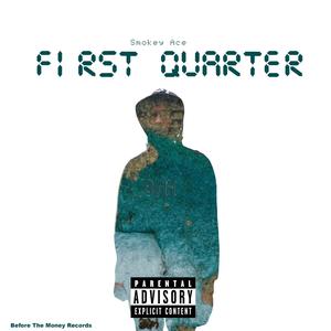 First Quarter EP (Explicit)