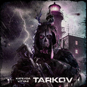 TARKOV (Explicit)