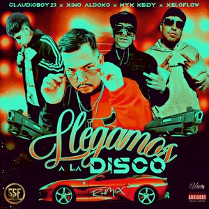 Llegamos a la Disco (Remix)