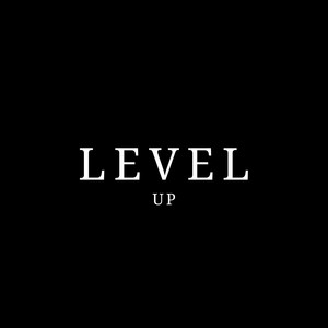 Level Up (Explicit)