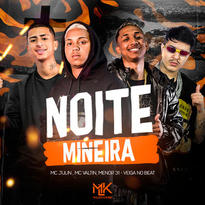 Noite Mineira (Explicit)