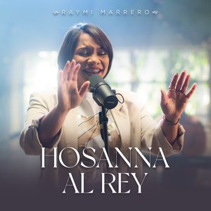 Hosanna Al Rey