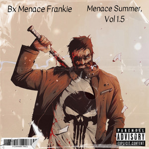 Menace Summer, Vol 1.5 (Explicit)