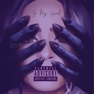 In My Head (Explicit)