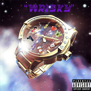 Wrisky (Explicit)