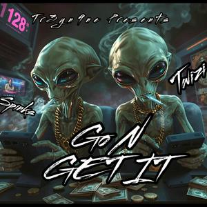 Go N Get it (feat. Spinks) [Explicit]