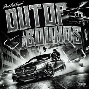 Out Of Bounds (Explicit)