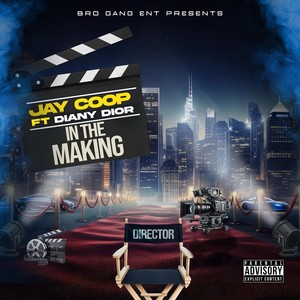 In the Making (feat. Diany Dior) (Explicit)