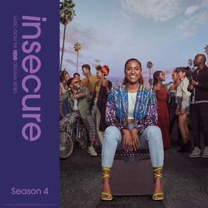 Insecure: Music From The HBO Original Series, Season 4 (Explicit)