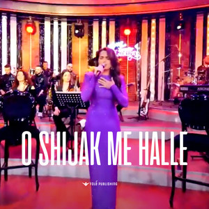 O Shijak me halle (LIVE)