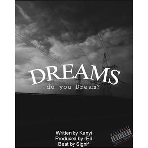 Dreams (feat. rEd & Signif) [Explicit]