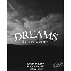 Dreams (feat. rEd & Signif) (Explicit)