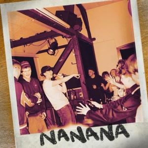 Nanana (Explicit)