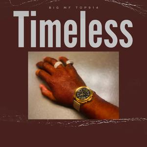 TIMELESS (MY TIME) RELOADED [Explicit]