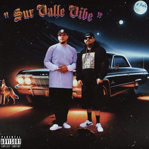 Sur Valle Vibe (feat. Vick Rodriguez) [Explicit]