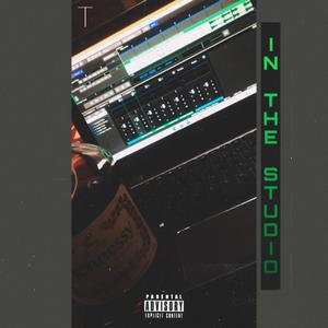 In The Studio (Explicit)