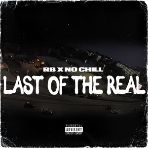 Last of the Real (Explicit)