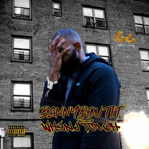 WHEN I TOUCH (Explicit)