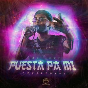 PUESTA PA' MI (feat. JAY CEE) [Explicit]