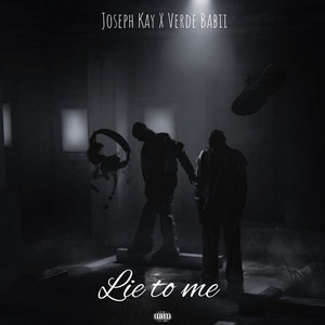 Lie to me (Explicit)
