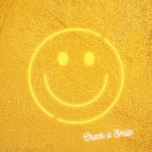 Crack a Smile (Explicit)