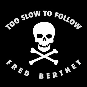 Too Slow To Follow