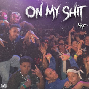 On My **** (Explicit)