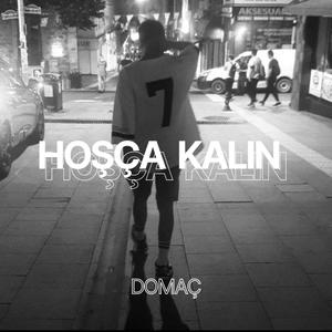 Hoşça Kalın (Explicit)