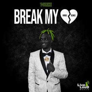 Break My Heart
