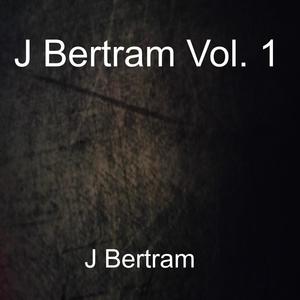 J Bertram Vol. 1 (Explicit)