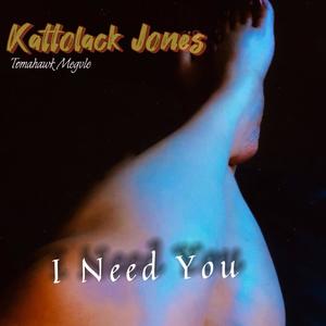 I need you (feat. Tomahawk Megvle)