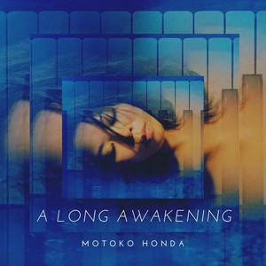 A Long Awakening