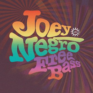 Free Bass (Joey Negro Funk Equation Mix)