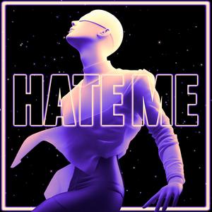 Hate Me (Techno Mix)