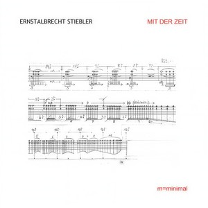 Ernstalbrecht Stiebler - Mit der Zeit