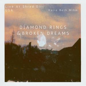 Diamond Rings & Broken Dreams- Live at Shred Dirt USA (Live)