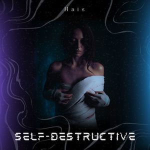 Self-Destructive