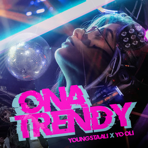 Ona Trendy (Explicit)
