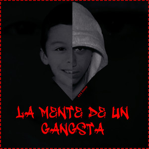 La Mente de un Gangsta (Explicit)