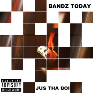 Bandz Today (Explicit)