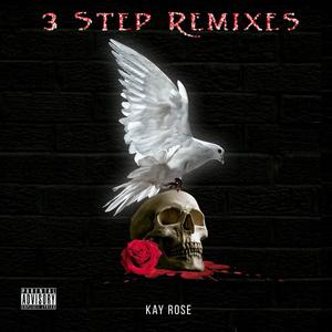 3 Step Remixes (Explicit)