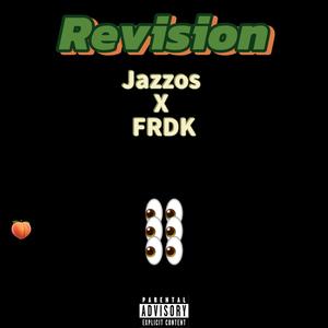 Revision (feat. FRDK) [Explicit]