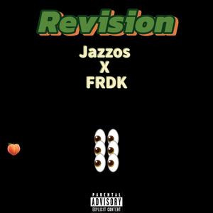 Revision (feat. FRDK) (Explicit)