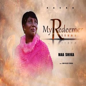 My Redeemer Lives