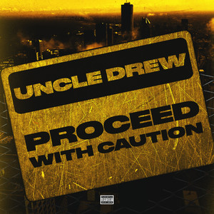 Proceed with Caution (Explicit)