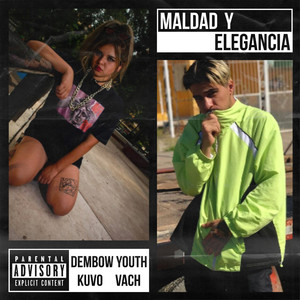 Maldad y Elegancia (Explicit)