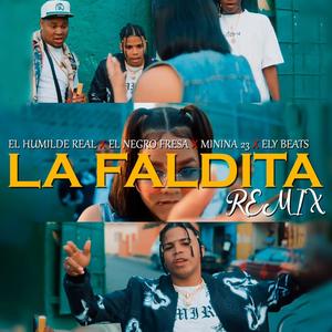 La Faldita (El Negro Fresa, Minina 23 & Ely Beats Remix) [Explicit]