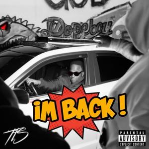 IM BACK (Explicit)