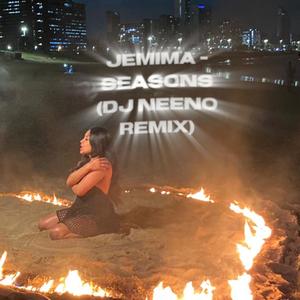 Seasons (feat. Dj Neeno) (Remix)