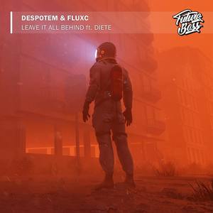 Leave It All Behind(feat. Diete)